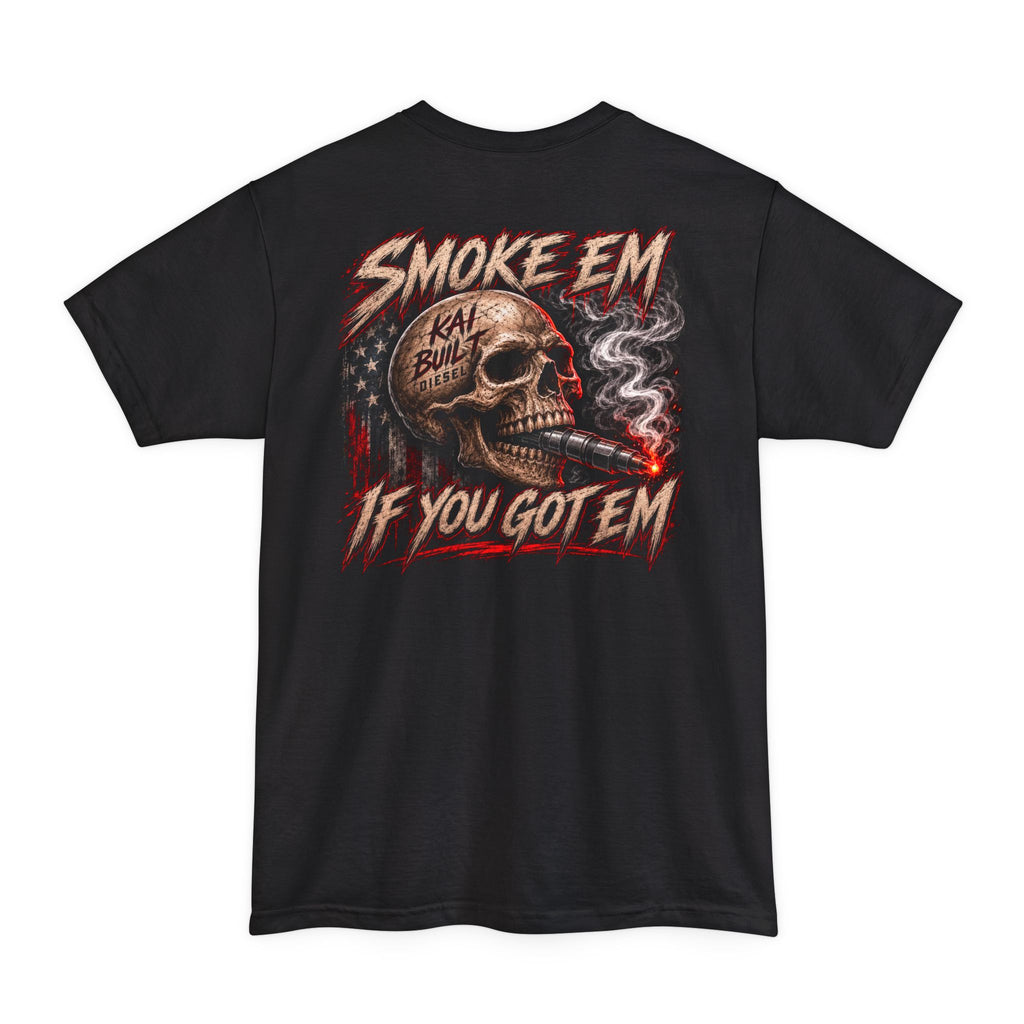 Back of Smoke 'Em If You Got 'Em Tall black diesel truck t-shirt with graphic by Kai Built Co